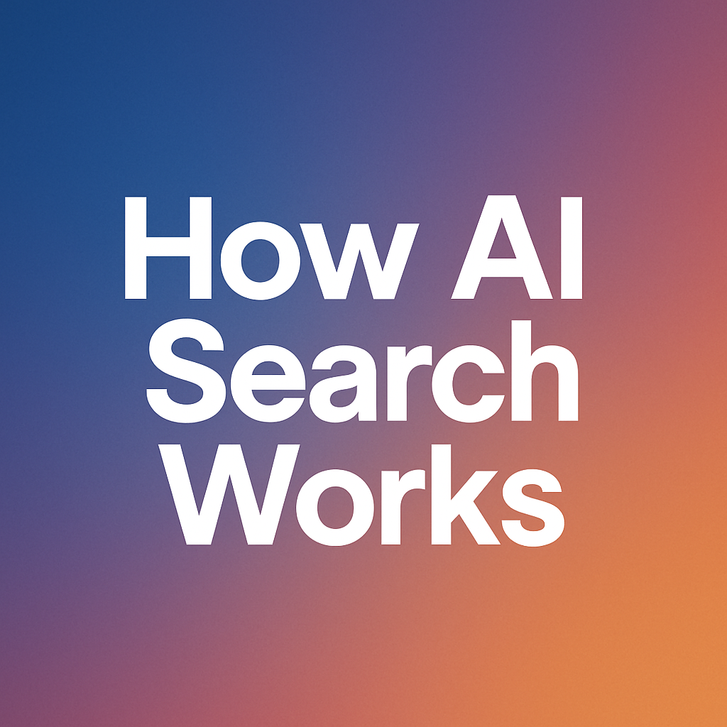 How AI Search Works